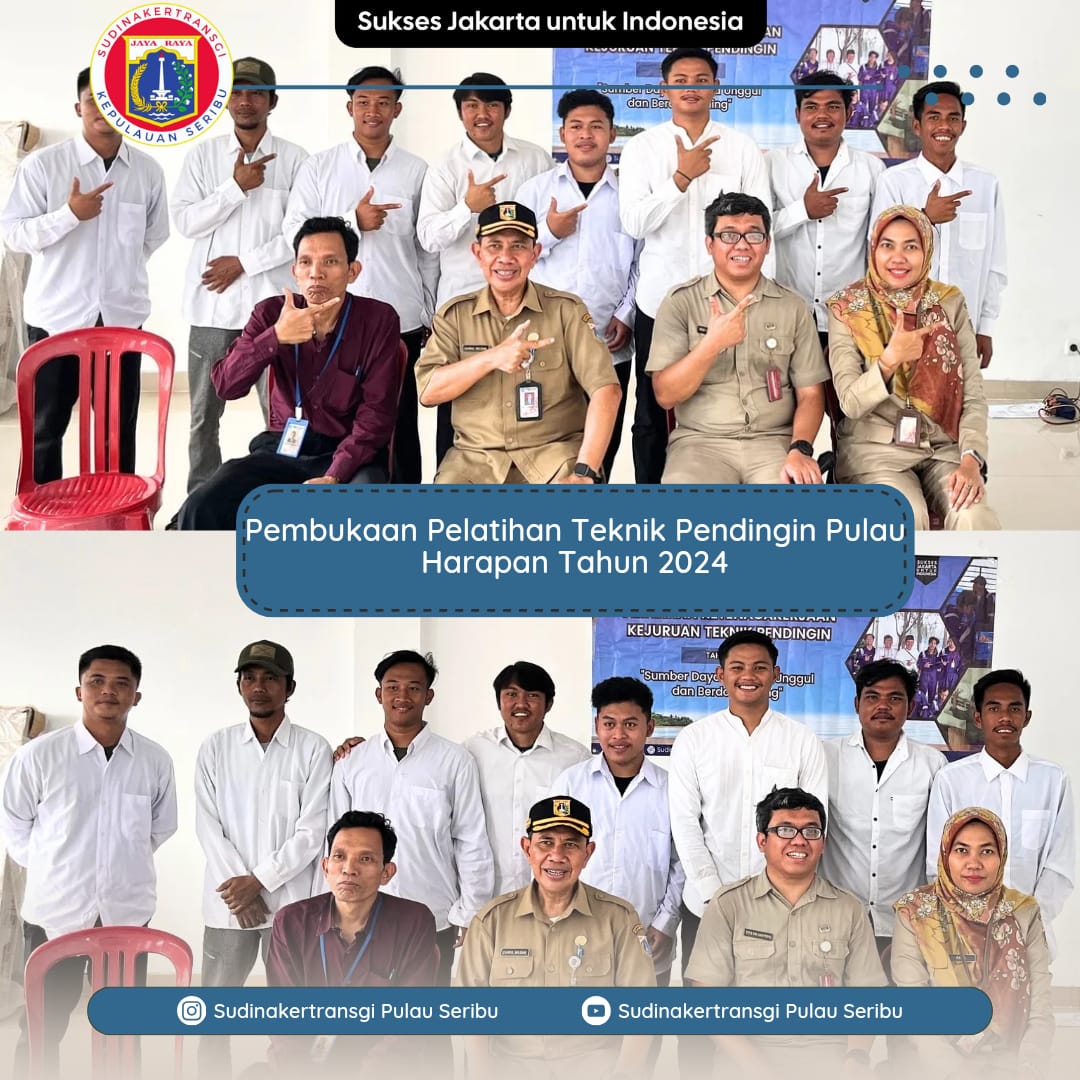 Read more about the article Pembukaan Pelatihan Teknik Pendingin Pulau Harapan Tahun 2024